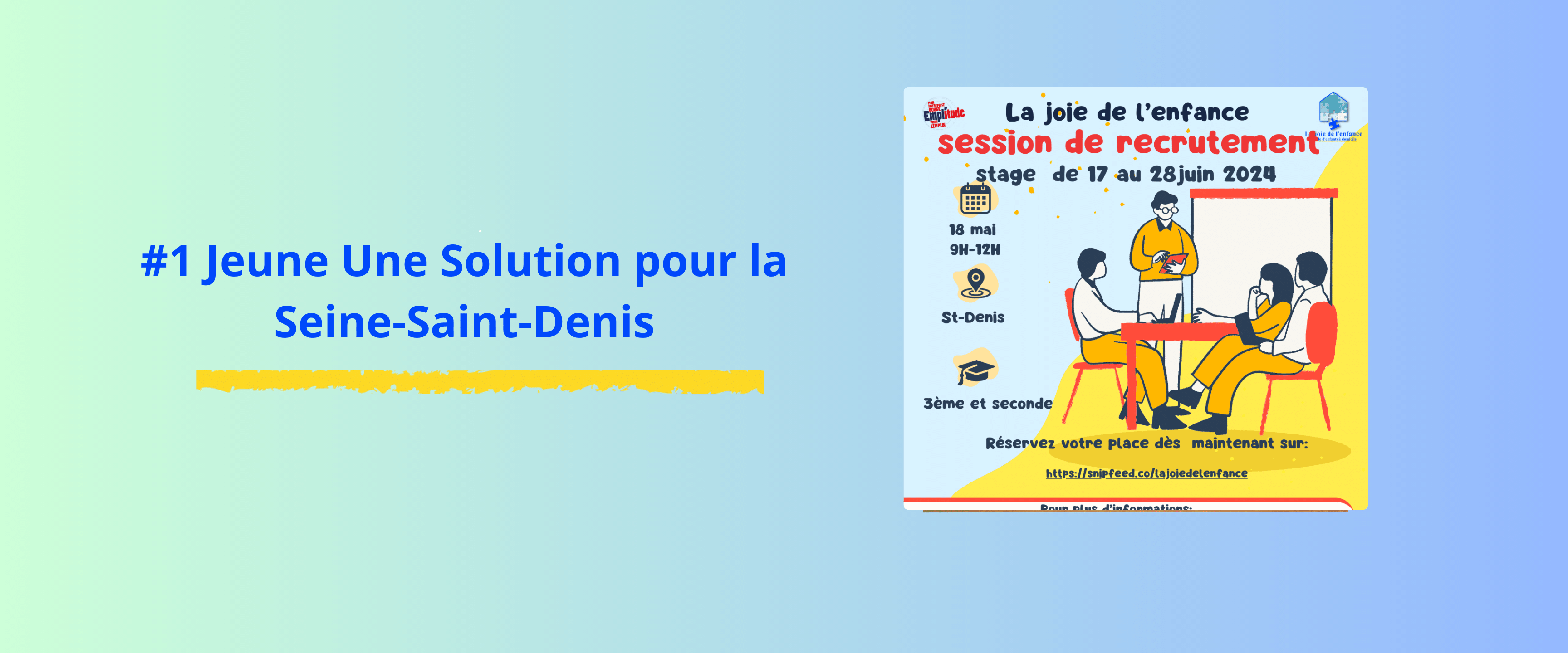 Lire la suite à propos de l’article #1 Jeune Une Solution pour la Seine-Saint-Denis